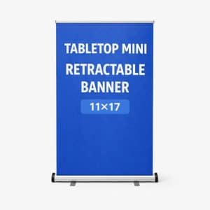 Tabletop Mini Retractable Banner (11x17)