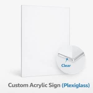 Custom Acrylic Sign (Plexiglass)