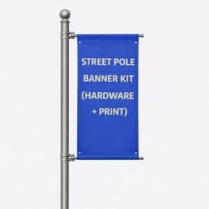 Street Pole Banner Kit (Hardware + Print)